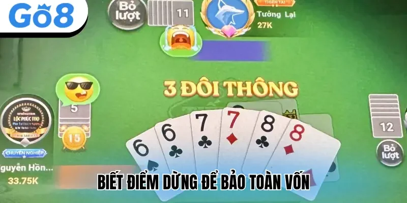 Biết điểm dừng để bảo toàn vốn